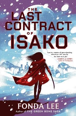 The Last Contract of Isako - Fonda Lee