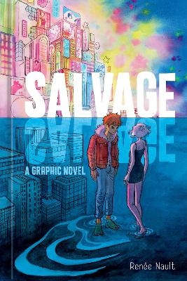 Salvage - Ren&eacute;e Nault
