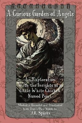 A Curious Garden of Angels