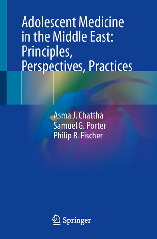 Adolescent Medicine in the Middle East: Principles, Perspectives, Practices