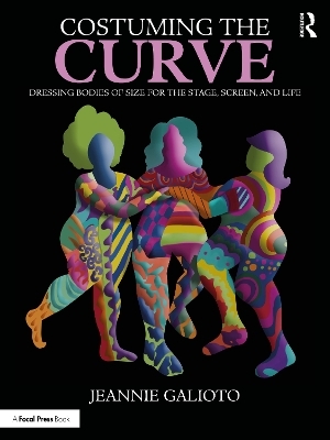 Costuming the Curve - Jeannie Galioto