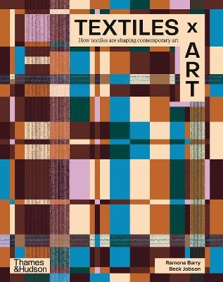 Textiles X Art - Ramona Barry, Beck Jobson