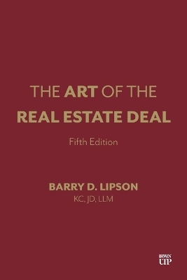 The Art of the Real Estate Deal, Fifth Edition - Barry Lipson