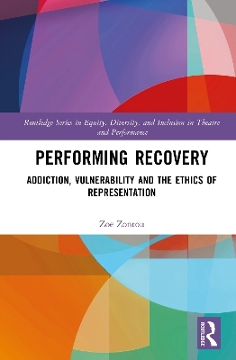Performing Recovery - Zoe Zontou
