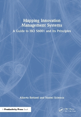 Mapping Innovation Management Systems - Alberto Bettanti, Noemi Scimeca