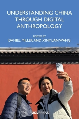 Understanding China through Digital Anthropology - 