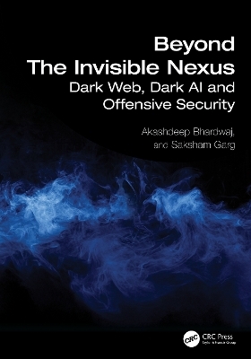 Beyond The Invisible Nexus - Akashdeep Bhardwaj, Saksham Garg