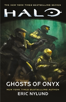 Halo: Ghosts of Onyx - Eric Nylund