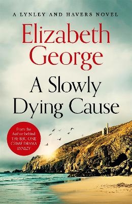 A Slowly Dying Cause - Elizabeth George