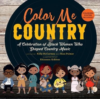 Color Me Country: A Celebration of Black Women Who Shaped Country Music