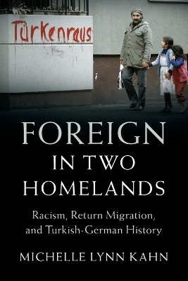 Foreign in Two Homelands - Michelle Lynn Kahn