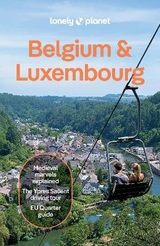 Lonely Planet Belgium & Luxembourg - Lonely Planet; Monaco, Mélissa; Elliott, Mark; Smith, Helena