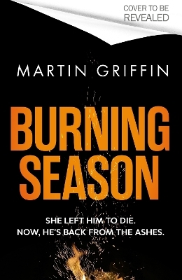 Burning Season - Martin Griffin
