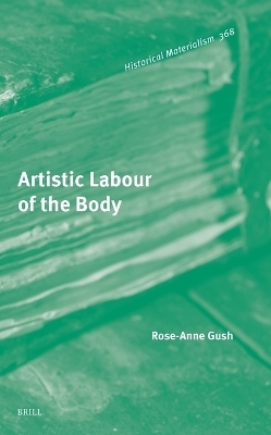 Artistic Labour of the Body