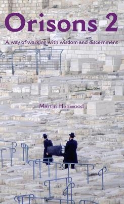 Orisons 2 - Martin Henwood