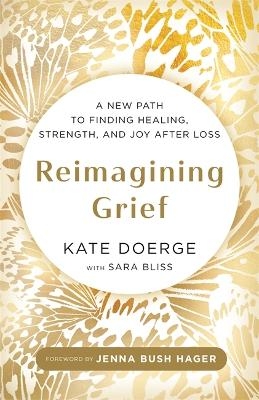Reimagining Grief