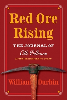 Red Ore Rising - William Durbin