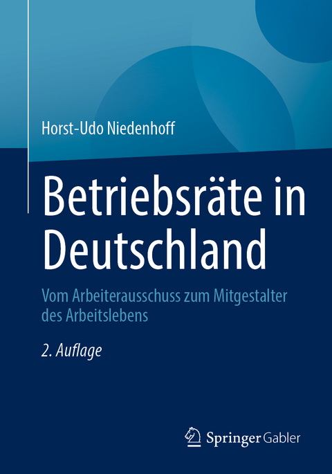 Betriebsr&auml;te in Deutschland - Horst-Udo Niedenhoff