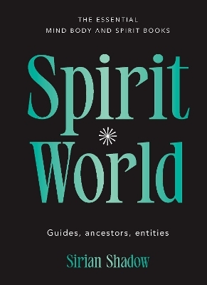 Spirit World - Sirian Shadow