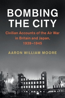 Bombing the City - Aaron William Moore