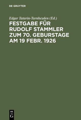 Festgabe für Rudolf Stammler zum 70. Geburstage am 19 Febr. 1926