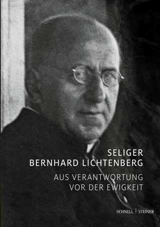Der Selige Bernhard Lichtenberg