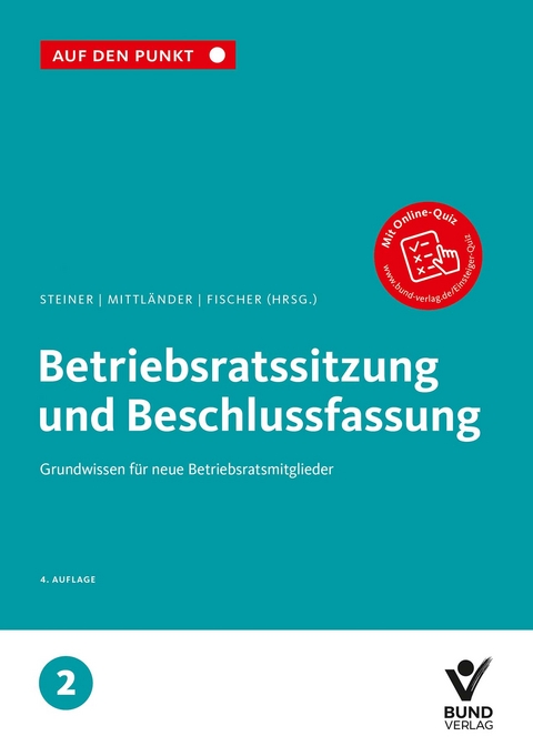 Betriebsratssitzung und Beschlussfassung - 