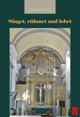 Jahrbuch 2026 - Singet, r&uuml;hmet und lobet - 