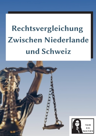 Rechtsvergleichung zwischen Niederlande und Schweiz