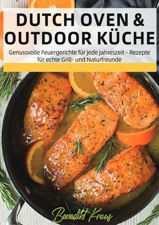 Dutch Oven & Outdoor Küche