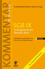 SGB IX – Sozialgesetzbuch Neuntes Buch - Feldes, Werner; Kohte, Wolfhard; Stevens-Bartol, Eckart