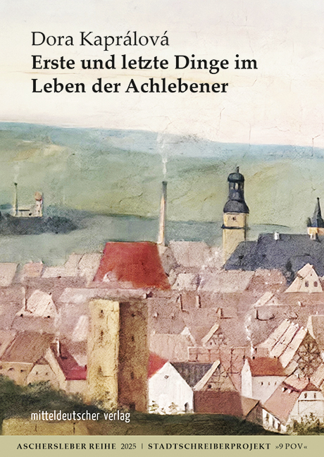 Erste und letzte Dinge im Leben der Achlebener - Dora Kaprálová