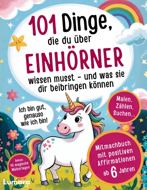 Einhorn Buch Mädchen - 101 Dinge, die du über Einhörner wissen musst und was sie dir beibringen können - Surprise Books Creations