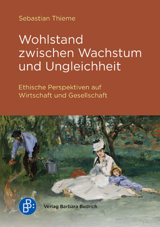 Wohlstand zwischen Wachstum und Ungleichheit