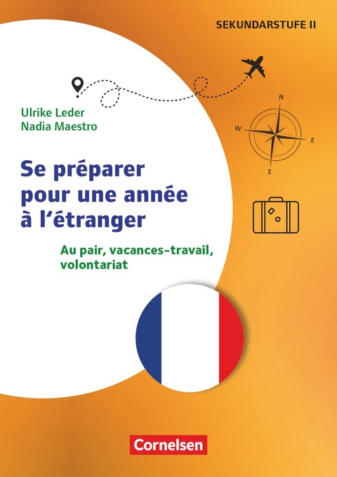 Themenhefte Fremdsprachen Sekundarstufe - Französisch - Lernjahr 3-5 - Ulrike Leder, Nadia Maestro