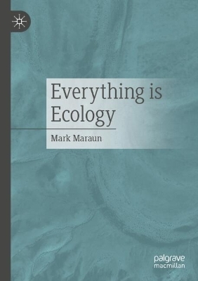Everything is ecology