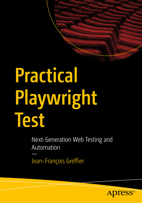 Practical Playwright Test - Jean-François Greffier