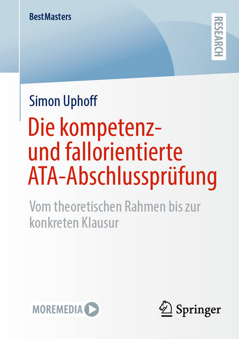 Die kompetenz- und fallorientierte ATA-Abschlusspr&uuml;fung - Simon Uphoff