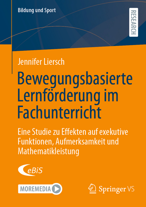 Bewegungsbasierte Lernförderung im Fachunterricht - Jennifer Liersch