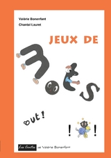 Jeux de mots - Val&eacute;rie Bonenfant, Chantal Lauret