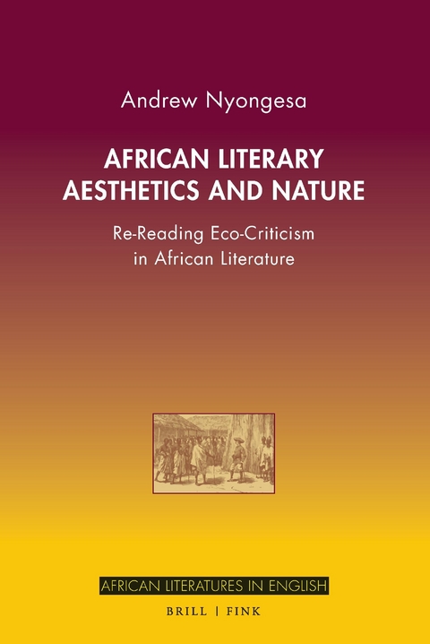 African Literary Aesthetics and Nature - Andrew Nyongesa