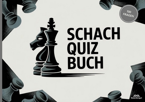 Schach Quiz Buch - Gedankengut Spiele