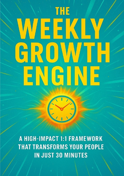 The Weekly Growth Engine - Felix Clarke