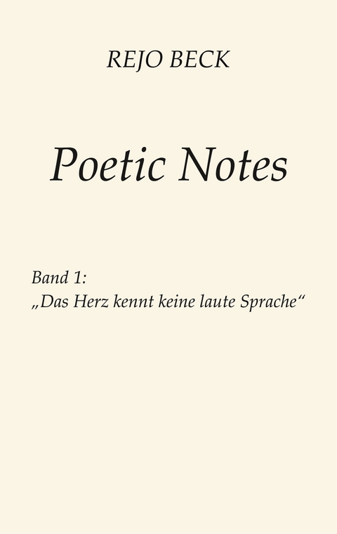 Poetic Notes Vol. 1 - Rejo Beck