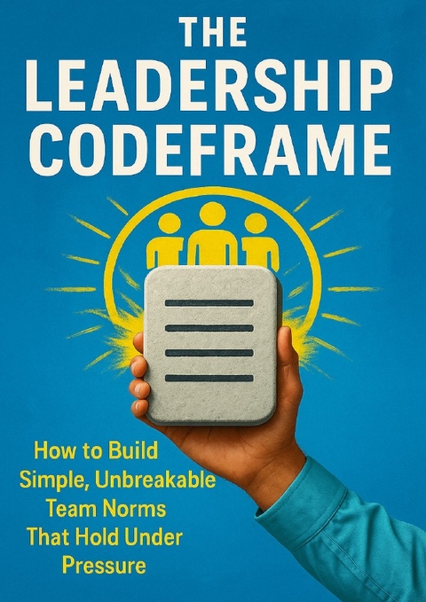 The Leadership Codeframe - Caleb Prescott