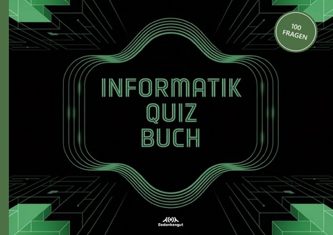 Informatik Quiz Buch - Gedankengut Spiele