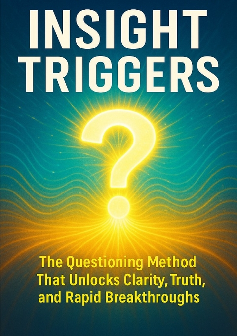 Insight Triggers - David Patterson