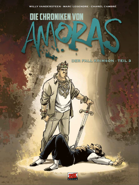 Die Chroniken von Amoras Bd. 3 - Charel Cambr&eacute;