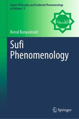 Sufi Phenomenology - Konul Bunyadzade