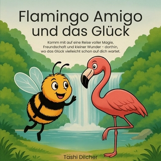 Flamingo Amigo / Flamingo Amigo - und das Glück